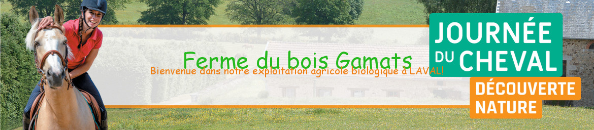 Ferme du bois Gamats